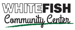 Whitefish Community Center